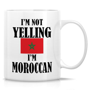 Funny Moroccan I m Not Yelling Sarcasm | Ceramic Coffee Mug | 11 OZ