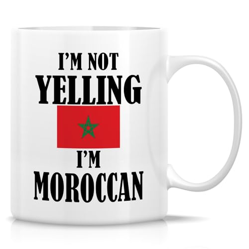 Funny Moroccan I m Not Yelling Sarcasm | Ceramic Coffee Mug | 11 OZ