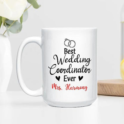 Personalized Name Best Wedding Coordinator | Customised Coffee Mug | 11 OZ
