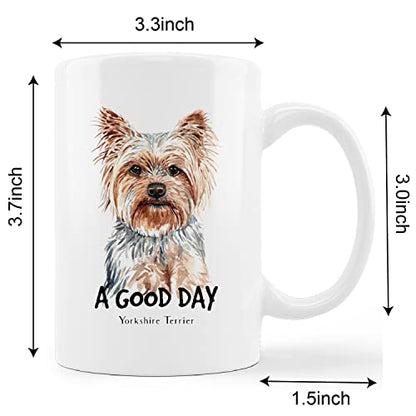 Funny Yorkshire Terrier A Good Day Milk Gifts | Ceramic Coffee Mug | 11 OZ