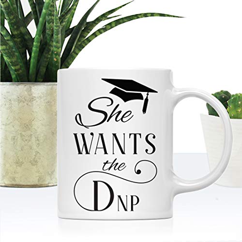 Graduation Gift She Wants The DNP 1-Pack | Ceramic Coffee Mug | 11 OZ