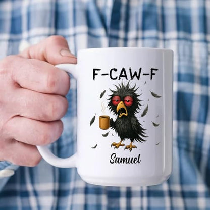Personalized Name Caw-F Crow Raven Bird | Customised Coffee Mug | 11 OZ