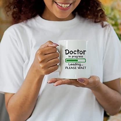 Doctor in Progress Loading Funny Future DR | Ceramic Coffee Mug | 11 OZ
