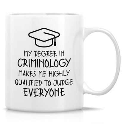 Funny Criminology Graduate Sarcastic or | Ceramic Coffee Mug | 11 OZ