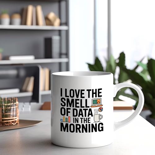I Love The Smell Of Data In Morning Analyst | Ceramic Coffee Mug | 11 OZ