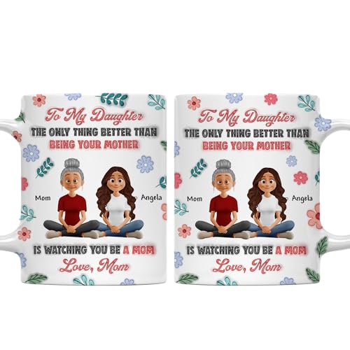 To My Daughter The Only Thing Better Than | Customised Coffee Mug | 11 OZ