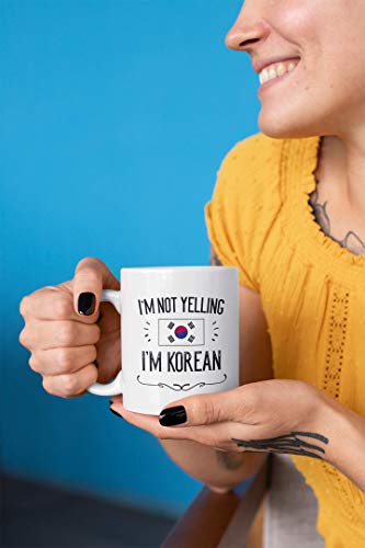 Korean Funny Korea Souvenirs I m Not Yelling | Ceramic Coffee Mug | 11 OZ