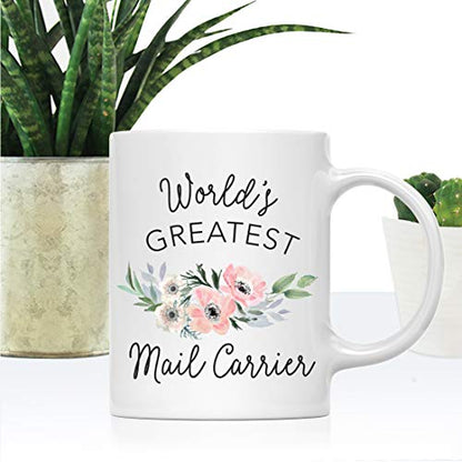 Gift for Women World s Greatest Mail Carrier | Ceramic Coffee Mug | 11 OZ