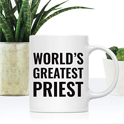 Gift for Men or Women World s Greatest Priest | Ceramic Coffee Mug | 11 OZ
