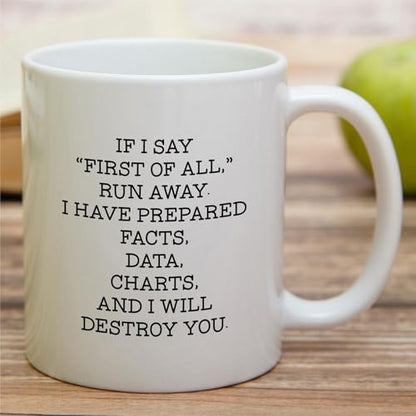 Funny Sarcastic Coworker Debate Team or | Ceramic Coffee Mug | 11 OZ
