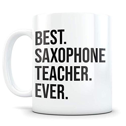 Funny Saxophone Teacher Gifts Best Sax | Ceramic Coffee Mug | 11 OZ