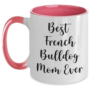 French Bulldog Mom Teepee Funny Two Tone for | Ceramic Coffee Mug | 11 OZ