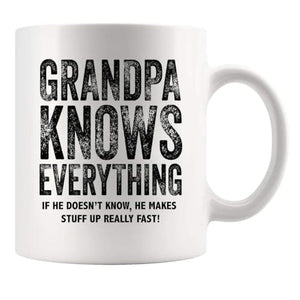 Grandpa Knows Everything Gifts from | Ceramic Coffee Mug | 11 OZ