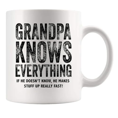 Grandpa Knows Everything Gifts from | Ceramic Coffee Mug | 11 OZ