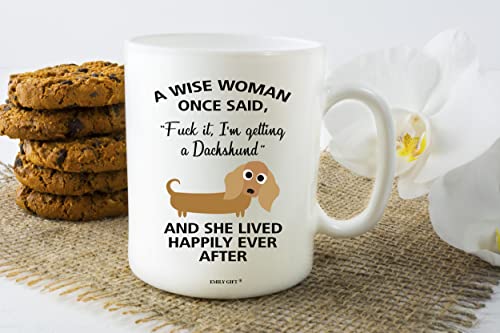 Emily gift A Wise Woman Once Said Funny | Ceramic Coffee Mug | 11 OZ