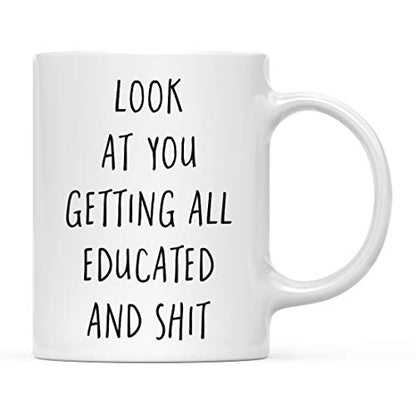 Graduation Gift Look at You Getting All | Ceramic Coffee Mug | 11 OZ
