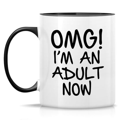 Funny OMG I m an Adult Now Graduation Graduate | Ceramic Coffee Mug | 11 OZ