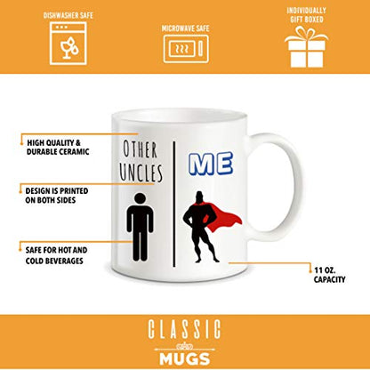 Funny My Uncle vs Other Uncles Gag Cool | Ceramic Coffee Mug | 11 OZ