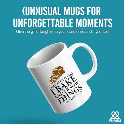 That s What I Do Bake And Know Things Baker | Ceramic Coffee Mug | 11 OZ