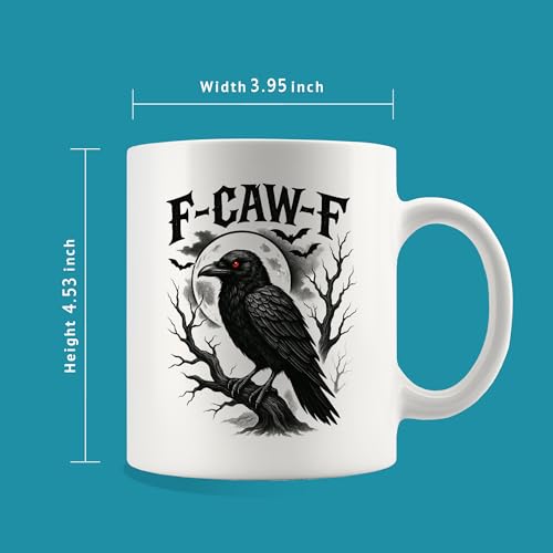 F-Caw-F Funny Crow Bird Lover Gifts Sarcastic | Ceramic Coffee Mug | 11 OZ