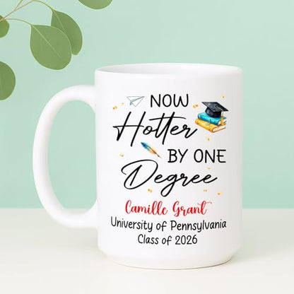 Now Hotter By One Degree Customized School | Customised Coffee Mug | 11 OZ