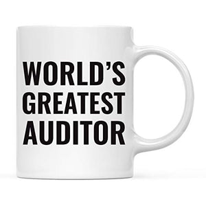 Gift for Men or Women World s Greatest Auditor | Ceramic Coffee Mug | 11 OZ