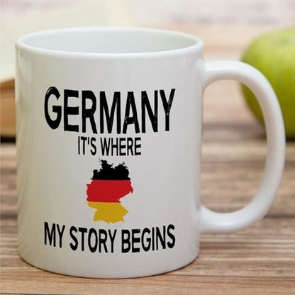 Proud German Germany It s Where My Story | Ceramic Coffee Mug | 11 OZ