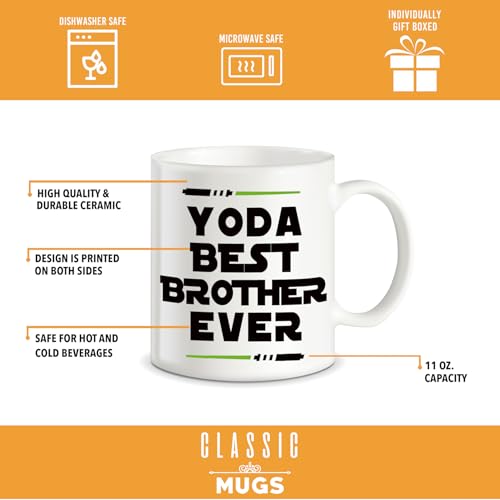 Yo da Best Brother Ever Funny Gift for Younger | Ceramic Coffee Mug | 11 OZ