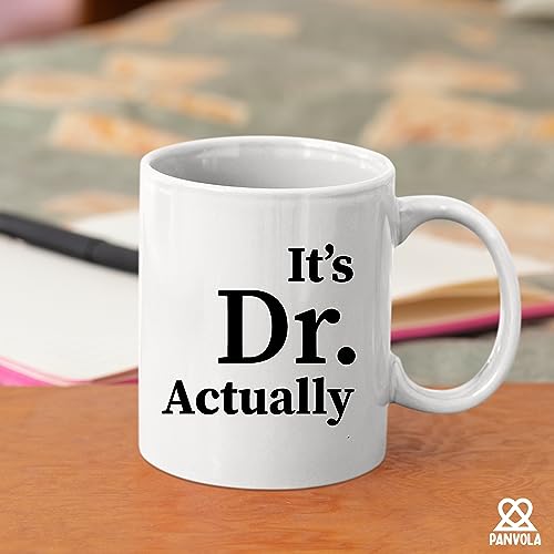 It s Dr Actually Doctor Gifts Graduation Phd | Ceramic Coffee Mug | 11 OZ