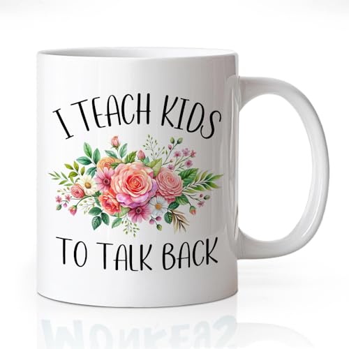 I Teach Kids To Talk Back Appreciation Thank | Ceramic Coffee Mug | 11 OZ