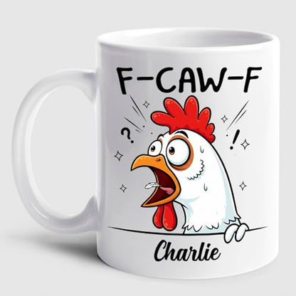Custom Caw-F Rooster 11 Crazy Sarcastic | Customised Coffee Mug | 11 OZ