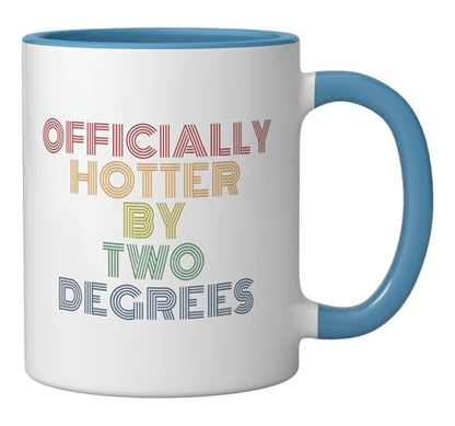 Officially Hotter By Two Degrees retro 70s | Ceramic Coffee Mug | 11 OZ