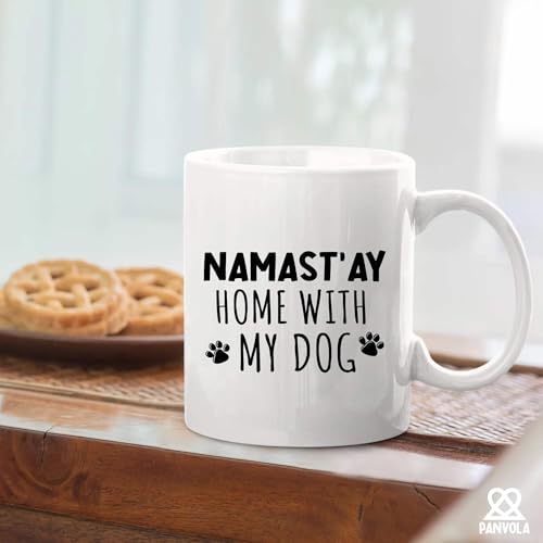 Namast ay Home With My Dog Namaste Lover Gifts | Ceramic Coffee Mug | 11 OZ
