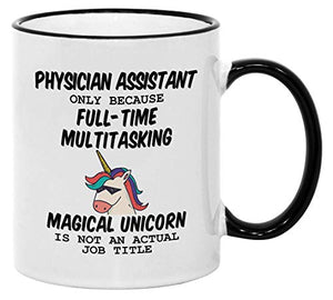 Physician Assistant Gifts Physicians Because | Ceramic Coffee Mug | 11 OZ
