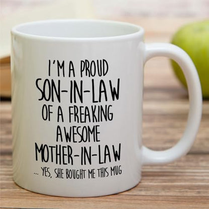 Funny for Son-in-Law Ideal Humorous Sarcastic | Ceramic Coffee Mug | 11 OZ