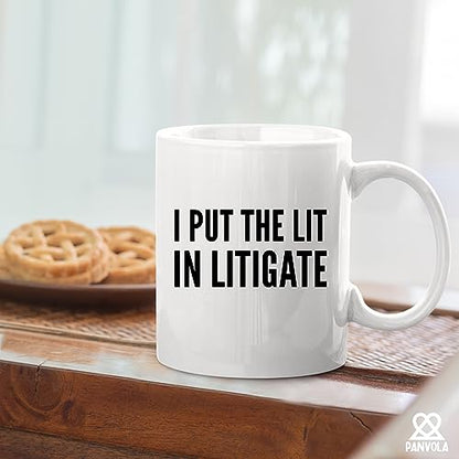 I Put The Lit In Litigate Lawyer Gifts To | Ceramic Coffee Mug | 11 OZ