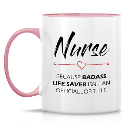 Funny Nurse cause Badass Life Saver Graduate | Ceramic Coffee Mug | 11 OZ
