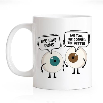 RZHV Eye Like Puns Me To The Cornea Better | Ceramic Coffee Mug | 11 OZ