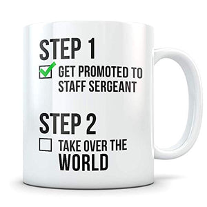 Staff Sergeant Promotion Gift for Men and | Ceramic Coffee Mug | 11 OZ