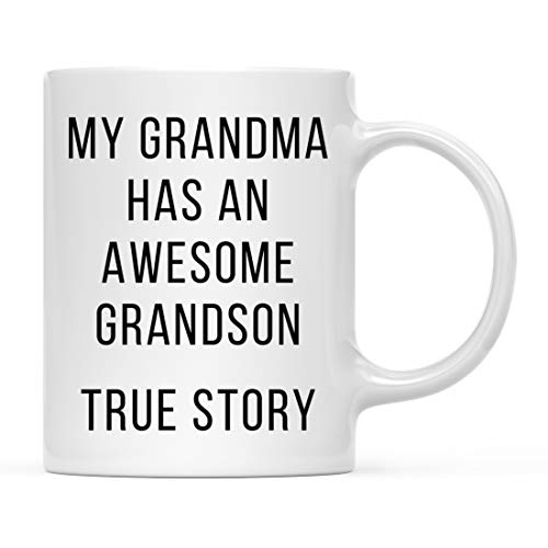 Funny Gag Gift My Grandma Has an Awesome Funny | Ceramic Coffee Mug | 11 OZ