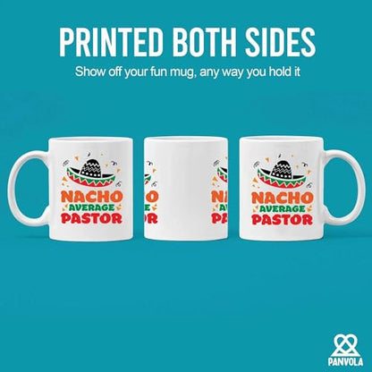 Nacho Average Pastor Funny Gifts Minister | Ceramic Coffee Mug | 11 OZ