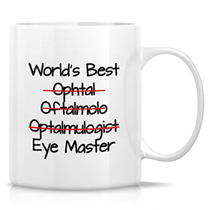 Funny World s Best Ophthalmologist Eye Doctor | Ceramic Coffee Mug | 11 OZ