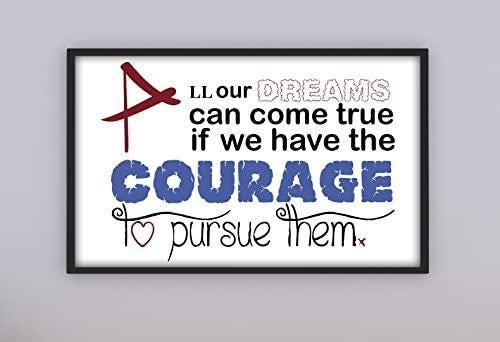 All Dreams Comes True Courage Positive Thought Quote Poster Art Wall