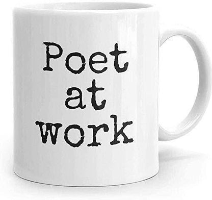 Funny Poet Coffee Mug: Poet At Work - UK Made