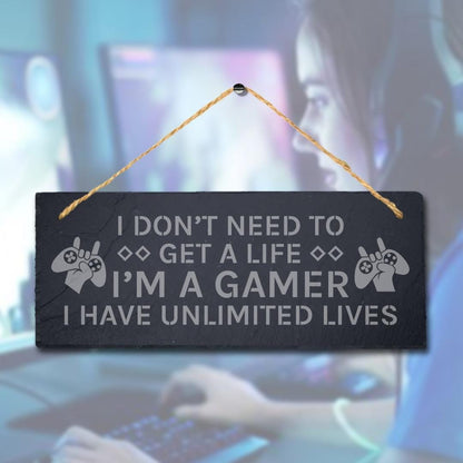 Gamer Have Unlimited Lives Laser Engraved Hanging Slate Gaming Funny Plaque Sign