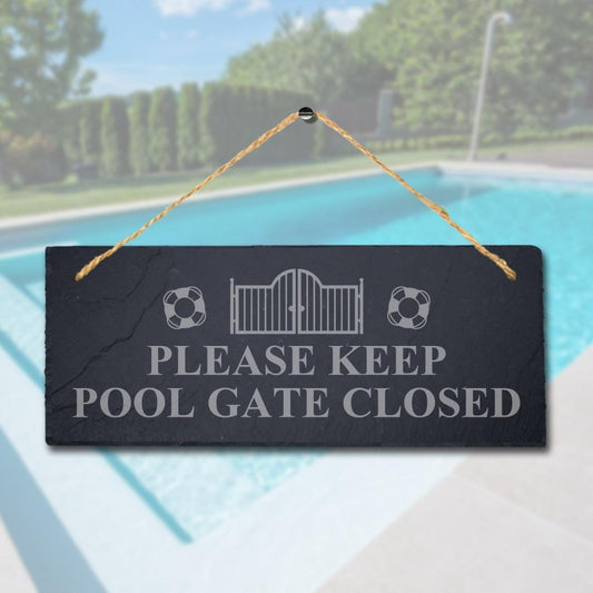 Please Keep Pool Gate Closed Engraved Hanging Slate Pond Caution Plaque Sign