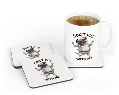 Funny Pug Dog Coffee Mug: Sarcastic Novelty Gift with Coaster