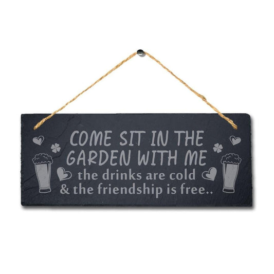 Come Sit In Garden With Me Friendship Engraved Hanging Slate Garden Plaque Sign