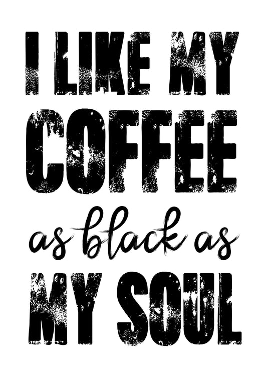 Love Black Coffee Soul Wall Poster Inspirational Kitchen Quotes Home Print Decor