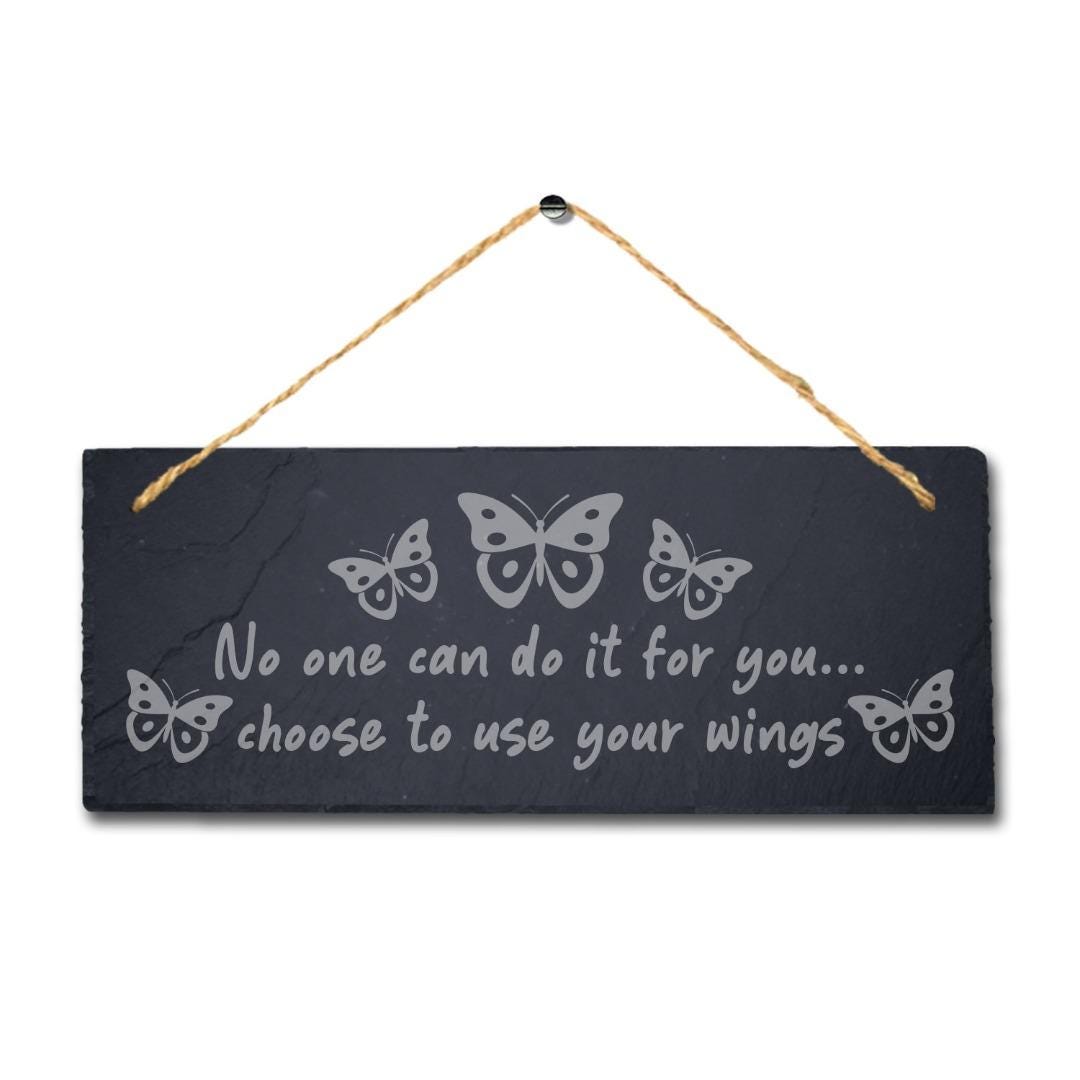 Engraved Slate Garden Plaque: Butterfly Inspirational Sign